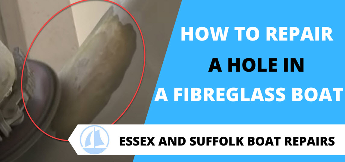 How to repair a hole in a fibreglass boat