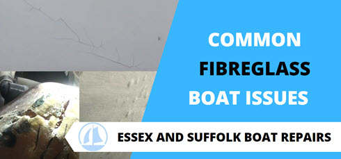 common fibreglass boat issues